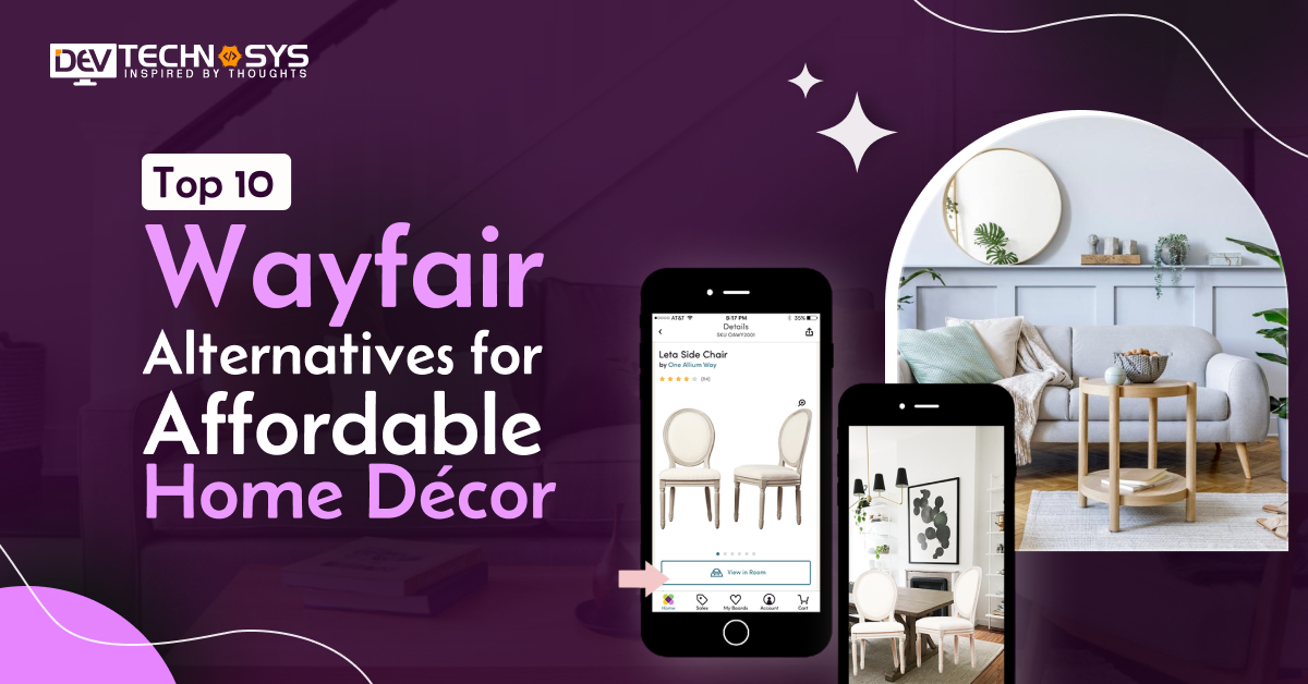 Sites Similar to Wayfair: Where Else Can You Find Affordable Home Goods?