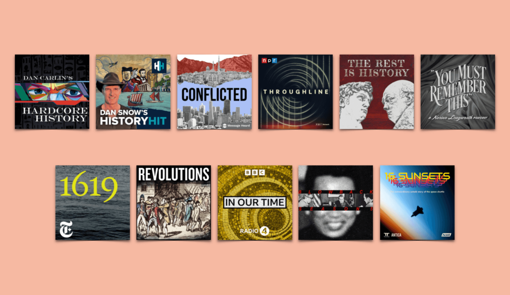 Find Your Next Listen: The Best History Podcasts Out There