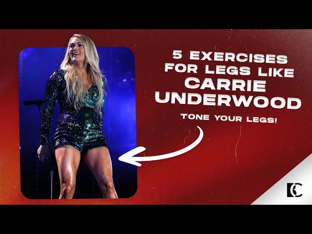 Achieve Carrie Underwood Legs: Beginner Friendly Tips
