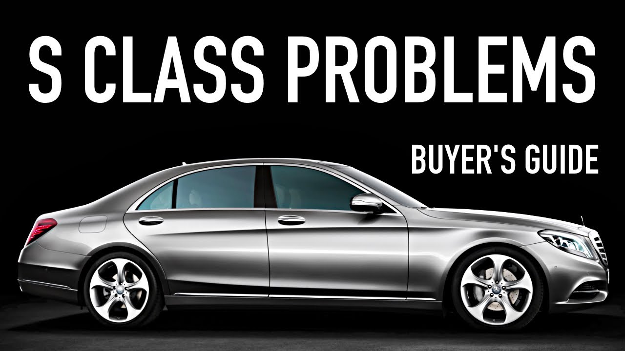 Buying a Used 2014 S Class? Common Problems to Check!