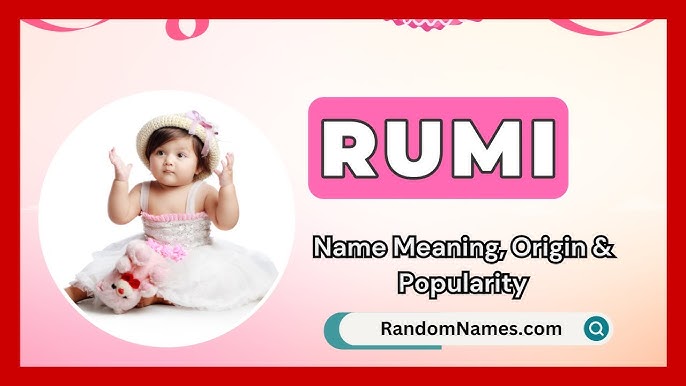 Exploring the meaning of the name Rumi: Find out if this unique name is right for your baby.