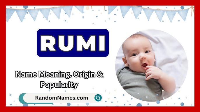 Exploring the meaning of the name Rumi: Find out if this unique name is right for your baby.