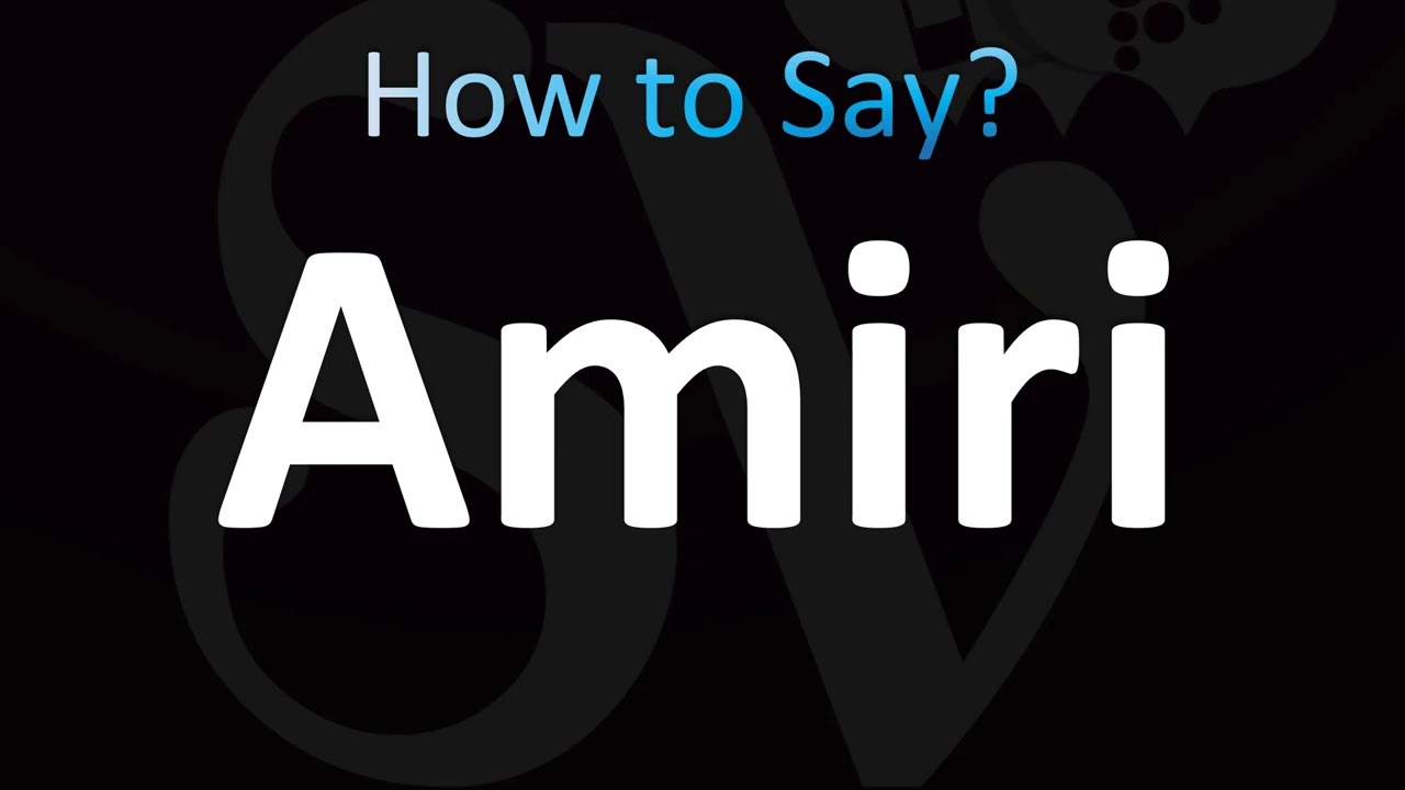 How to Pronounce Amiri Right? Quick & Easy Guide