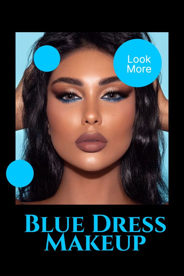 Best makeup on blue dress (Try These)