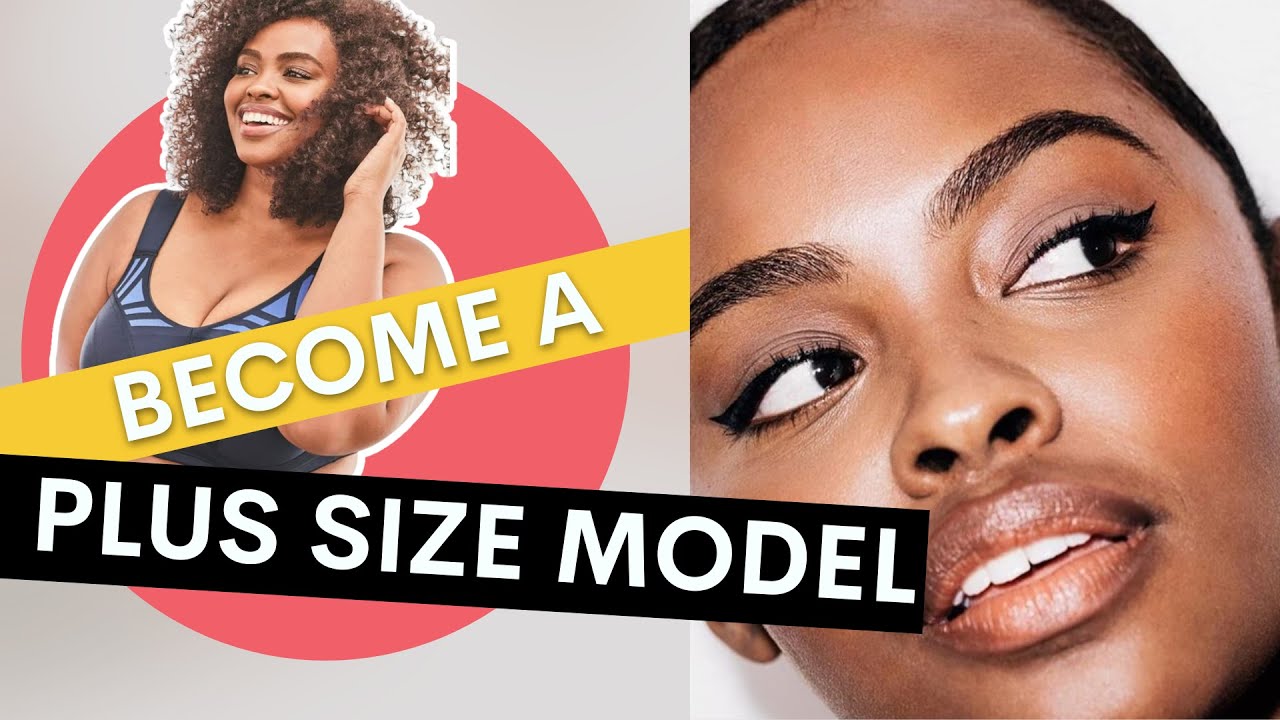 How to Become a Plus Size Black Model Simple Steps Guide
